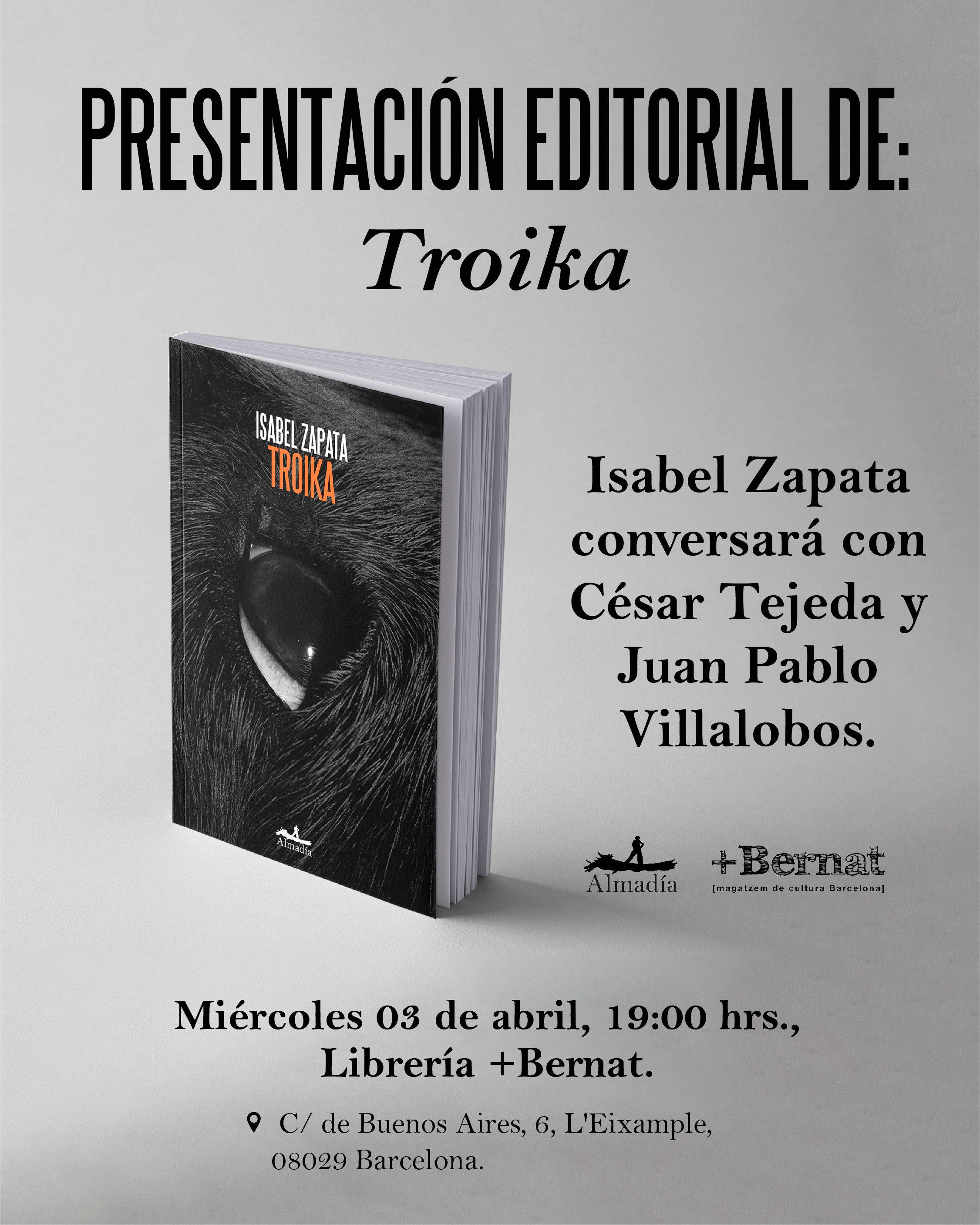 Presentación del libro Troika de Isabel Zapata en la librería + Bernat con César Tejeda y Juan Pablo Villalobos