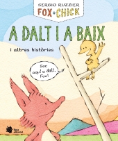 Fox + Chick. A dalt i a baix i altres històries