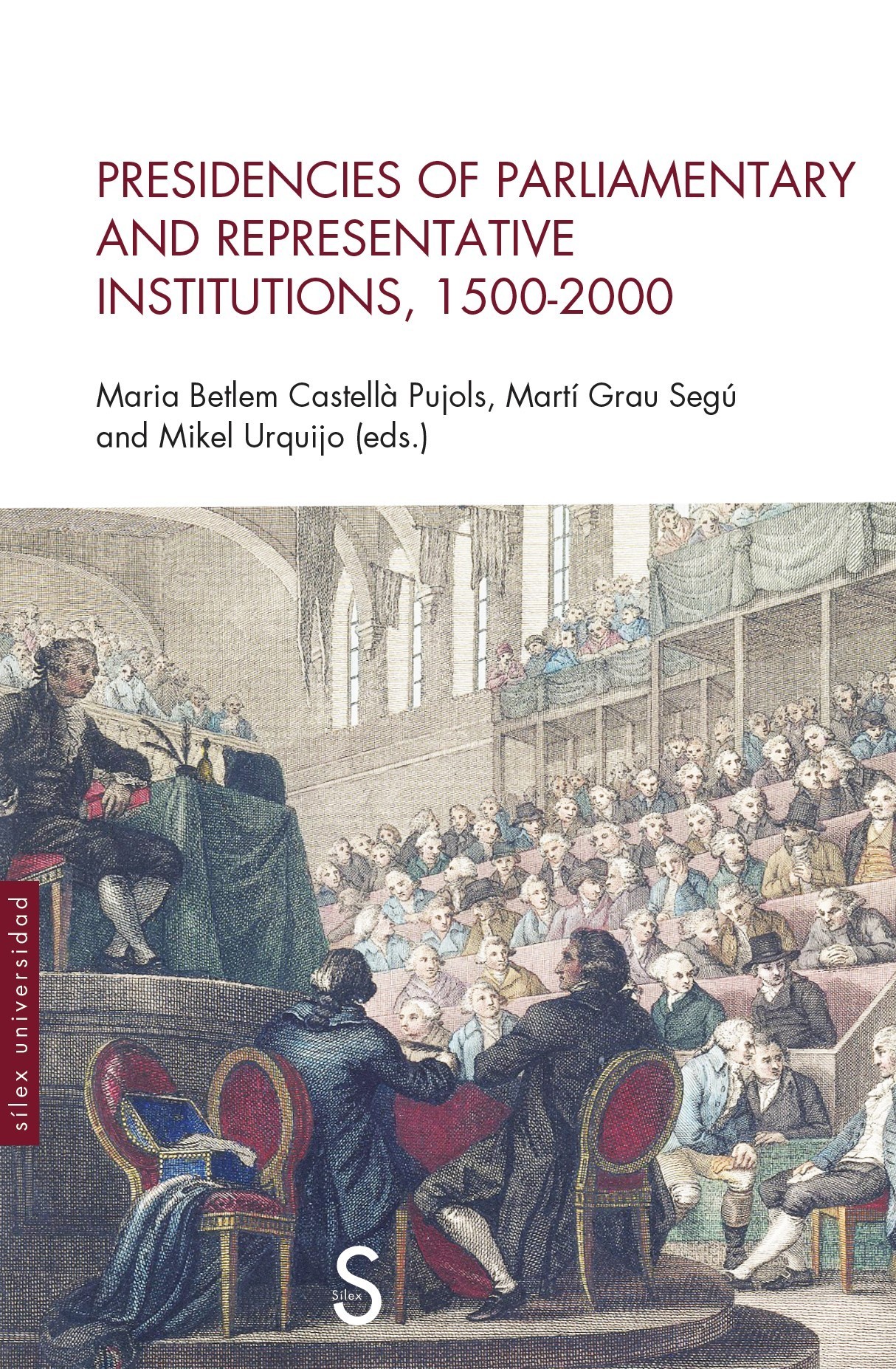 Presidencies of parliamentary and representative institutions, 1500-2000