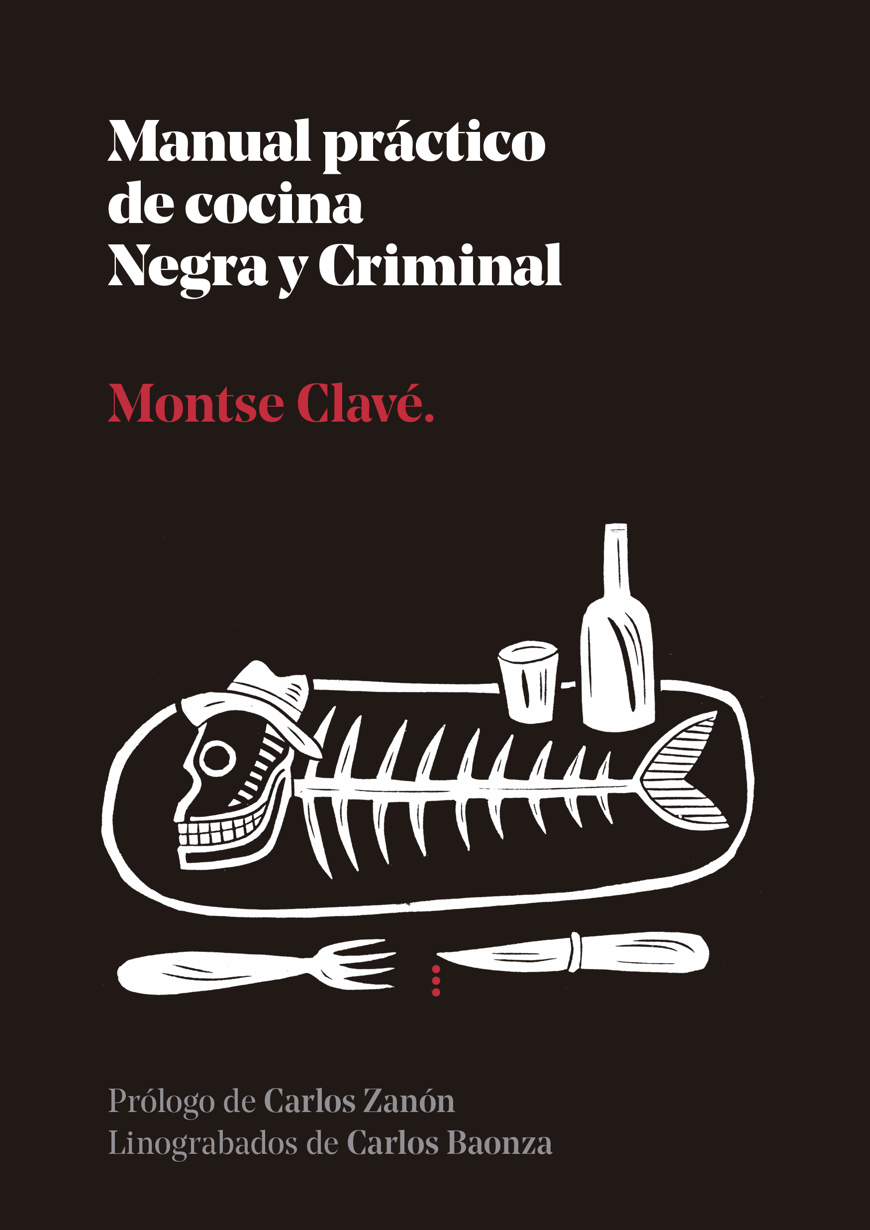 Manual práctico de cocina Negra y Criminal