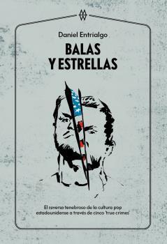 Balas y estrellas