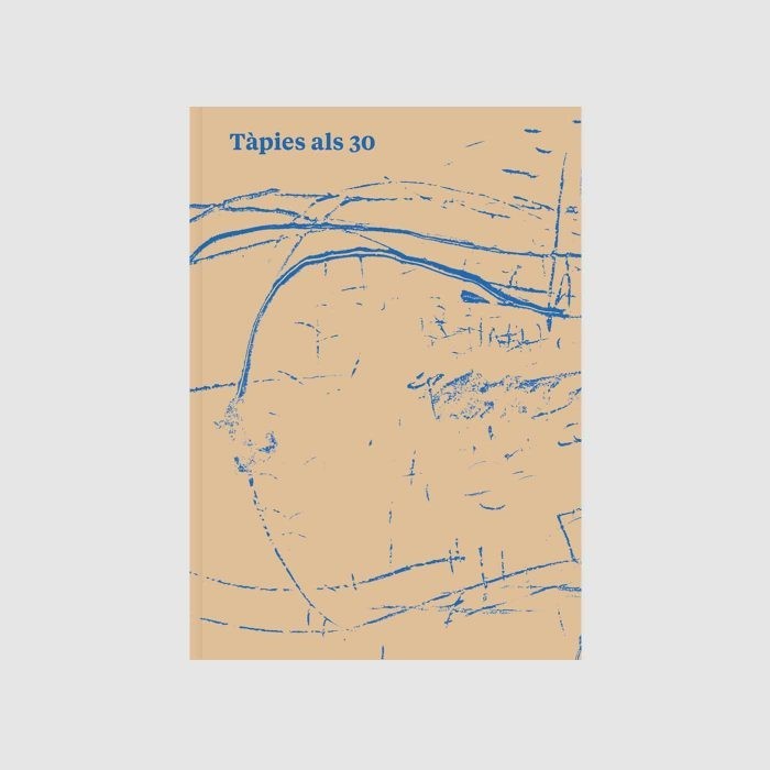 Tàpies als 30/ Tàpies a los 30/ Tàpies at 30