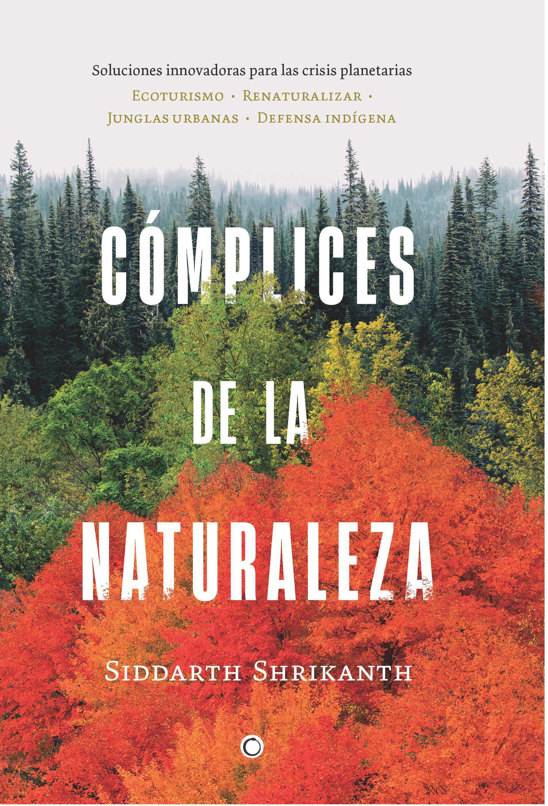 Cómplices de la naturaleza