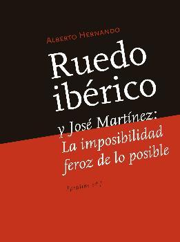 Ruedo Ibérico y José Martínez