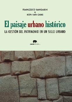 El paisaje urbano histórico