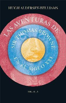 Las aventuras de Sir Thomas Browne en el siglo XXI