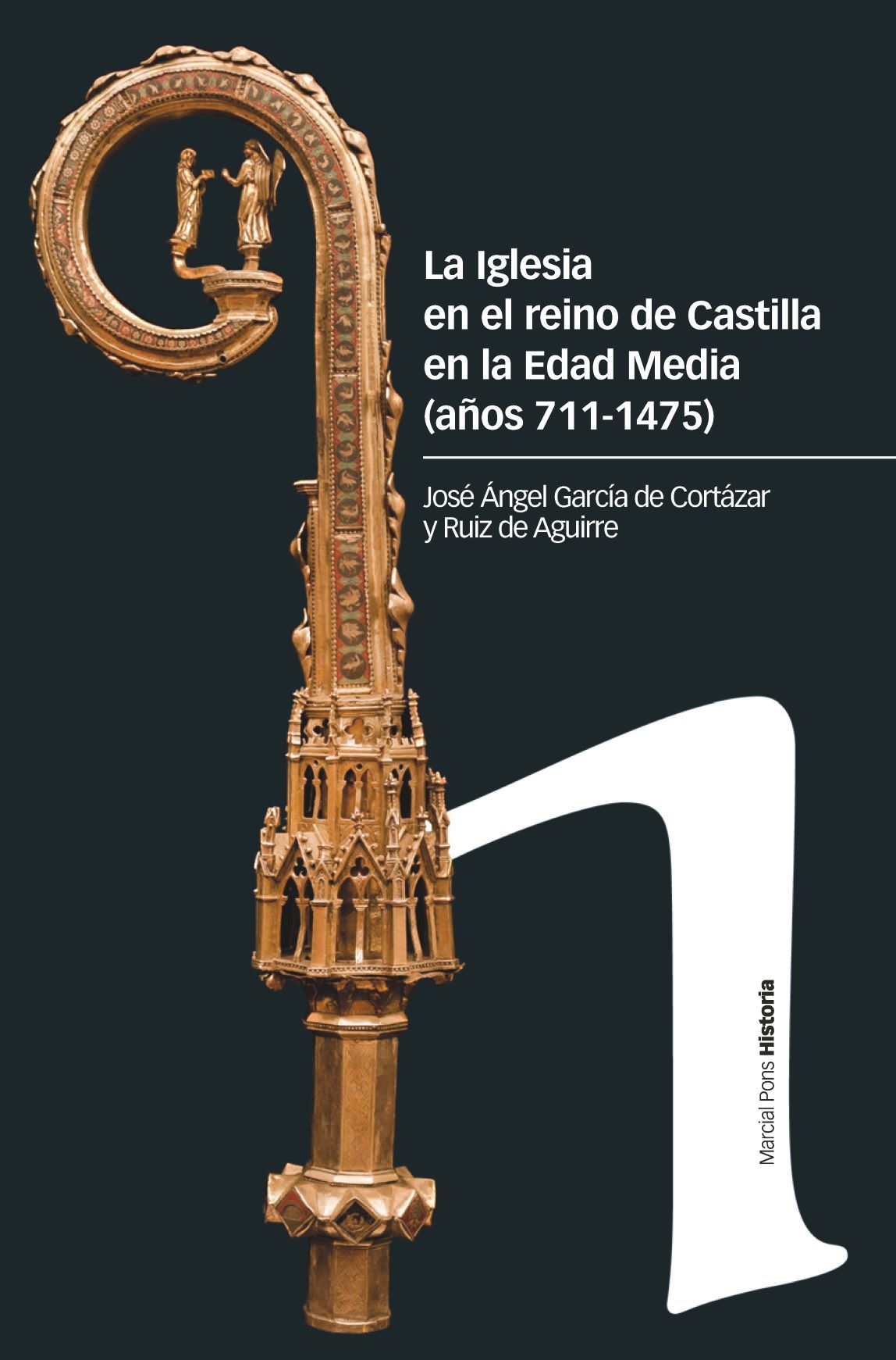 La Iglesia en el reino de Castilla en la Edad Media (siglos 711-1475)