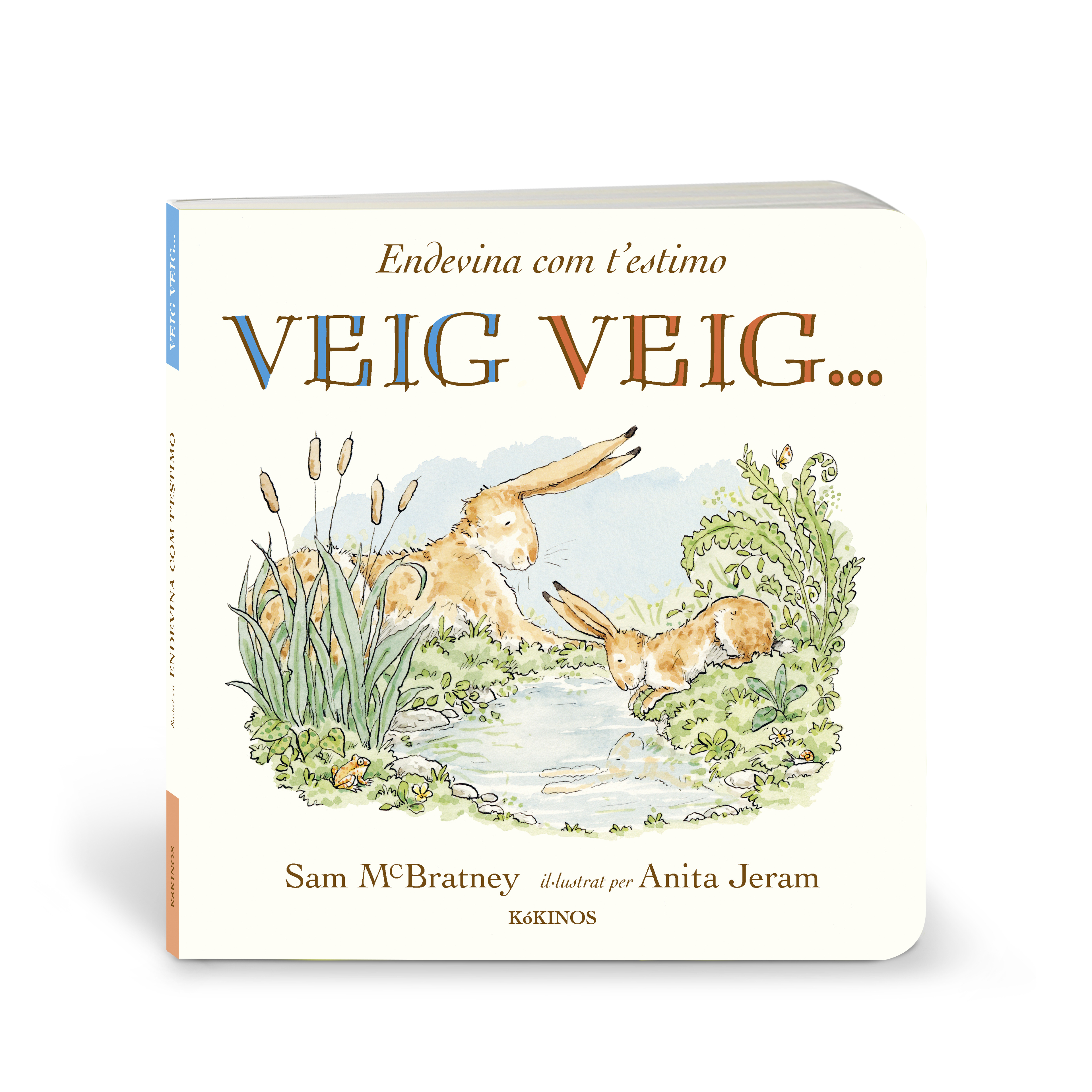 Endevina com t'estimo. Veig veig…