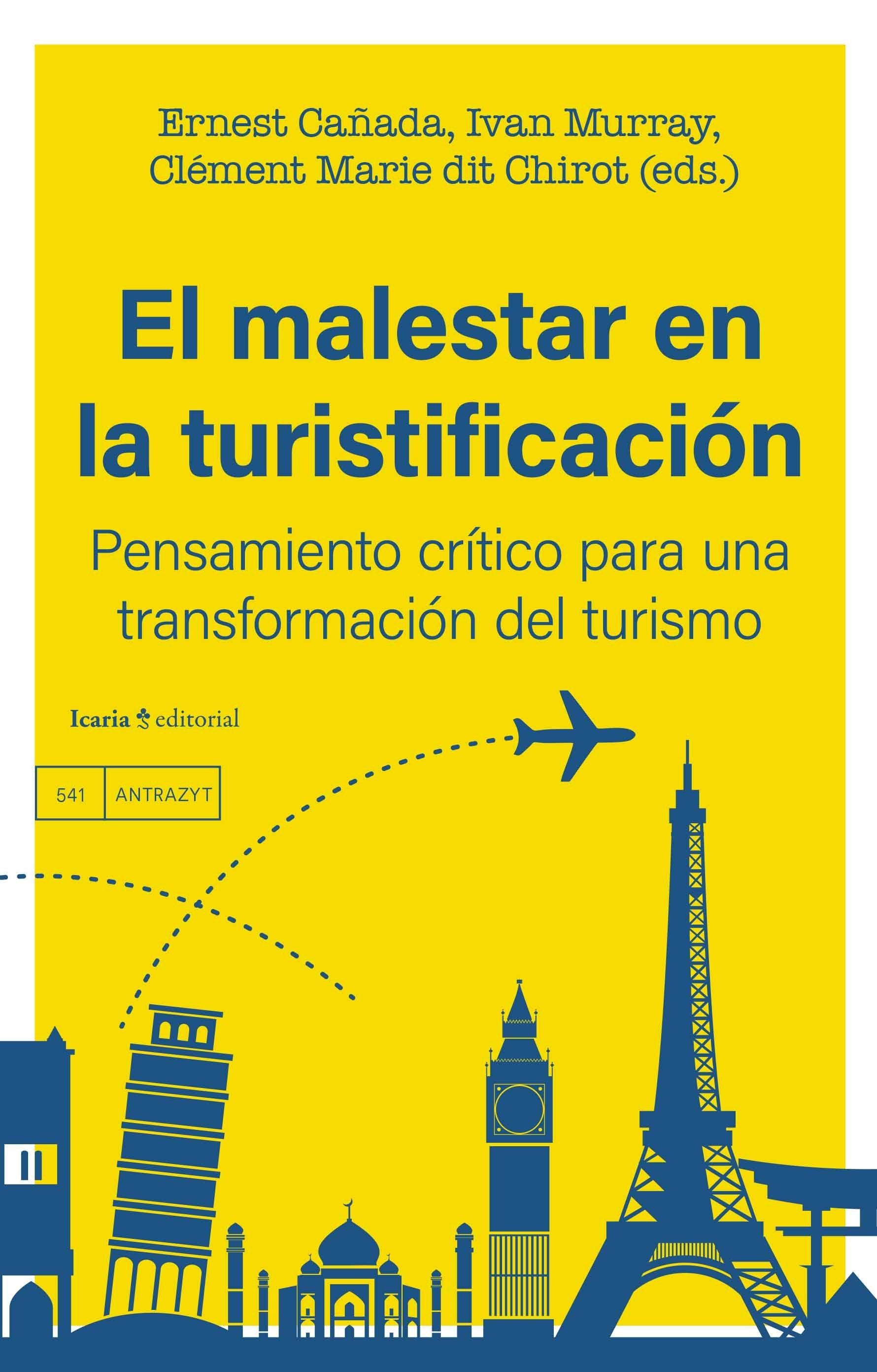 El malestar en la turistificación