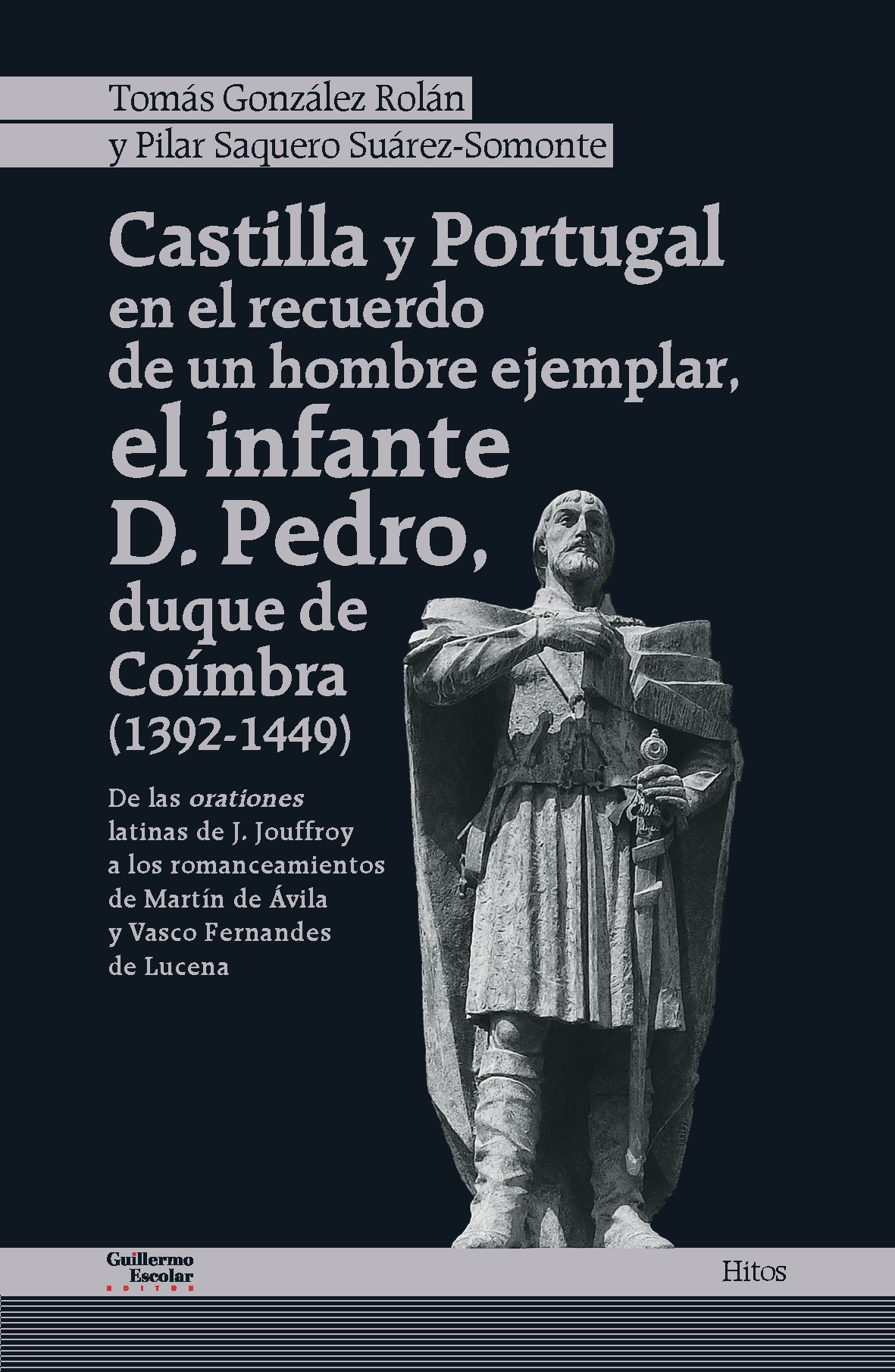 Castilla y Portugal en el recuerdo de un hombre ejemplar, el infante D. Pedro, duque de Coímbra (139