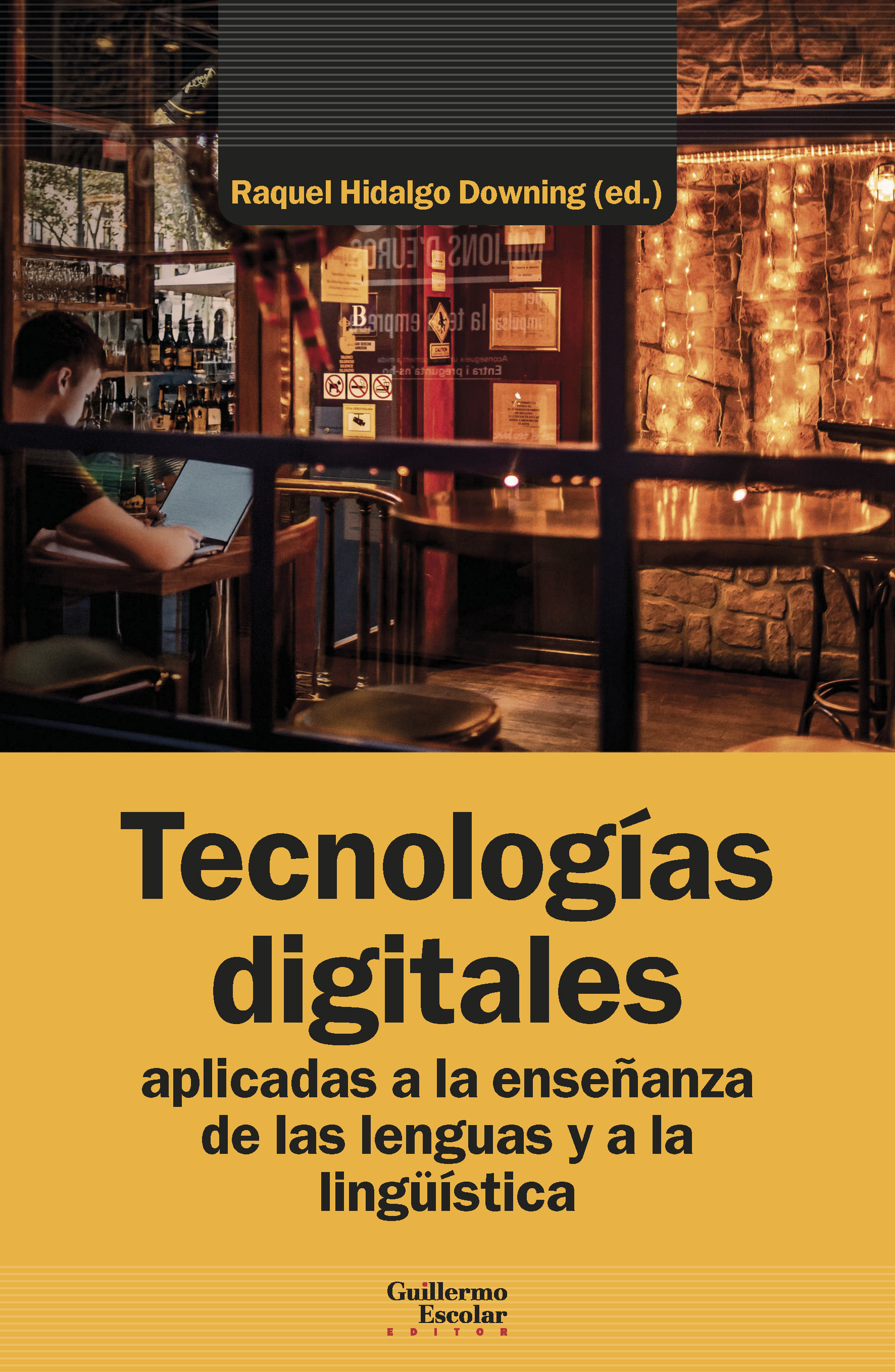 Tecnologías digitales aplicadas a la enseñanza de las lenguas y a la lingüística