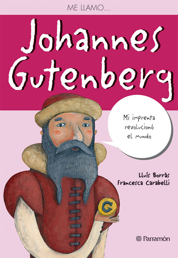 Me llamo... Johannes Gutenberg