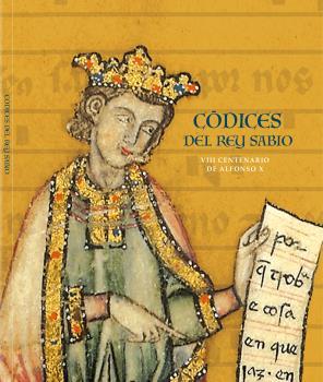 Códices del Rey Sabio. VIII centenario de Alfonso X