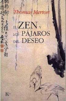 El zen y los pájaros del deseo