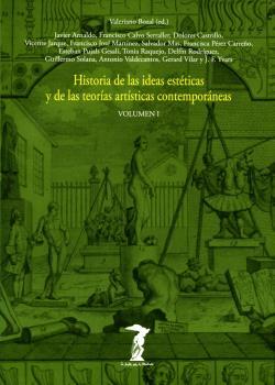 Historia de las ideas estéticas y de las teorías artísticas contemporáneas Vol I