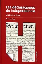 DECLARACIONES DE INDEPENDENCIA, LAS