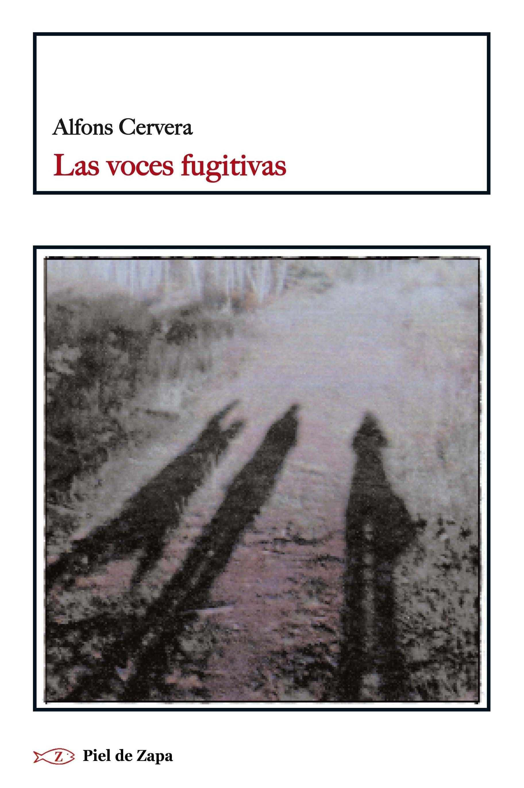 Voces fugitivas, Las