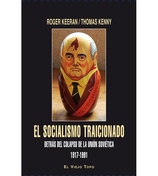 Socialismo traicionado, El