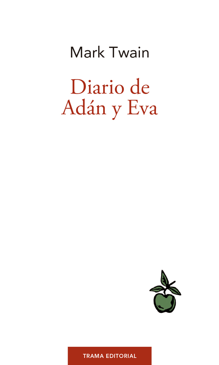 Diario de Adán y Eva (nueva edición)