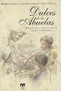 Dulces de las abuelas Rústica (repostería tradicional española)