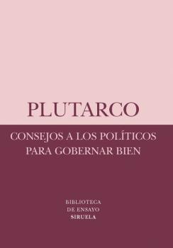 Consejos a los políticos para gobernar bien