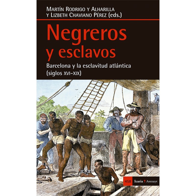 Negreros y esclavos