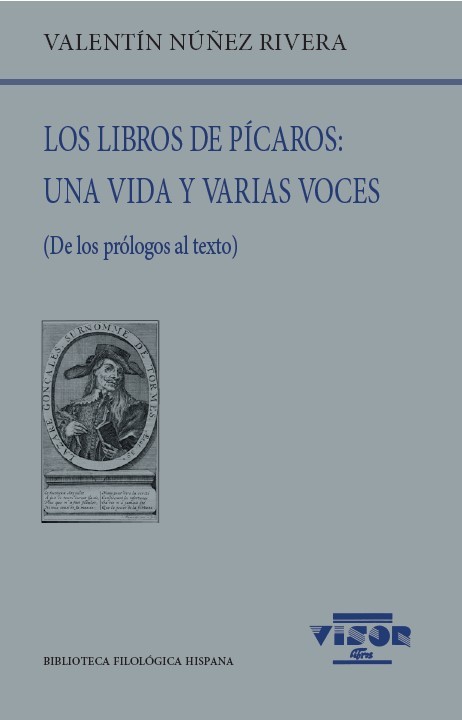 Los libros de pícaros: Una vida y varias voces