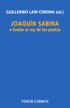 Joaquín Sabina o fusilar al rey de los poetas