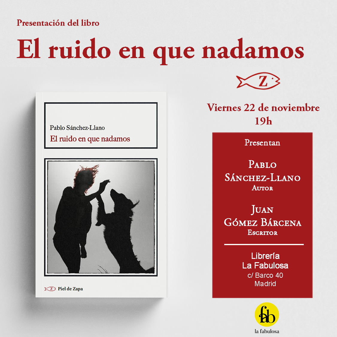 Presentación "El ruido en que nadamos" - Piel de Zapa